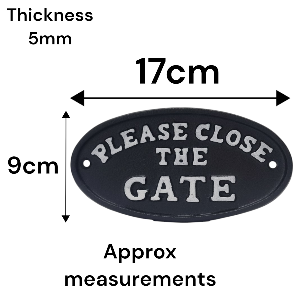 Please Close The Gate Cast Iron Metal Sign Notice Plaque Black & White Garden1