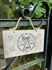 Best Mum Ever Logo Wooden Garden Sign Hanging Plaque Notice Gift Love Mother6